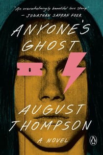 Anyone's Ghost - A Novel