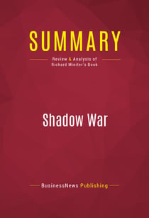 Summary: Shadow War - Review and Analysis of Richard Miniter's Book