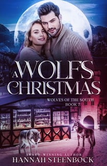 A Wolf's Christmas - Wolves of the South, #7