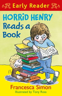 Horrid Henry Reads A Book - Book 10