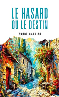 Le hasard ou le destin