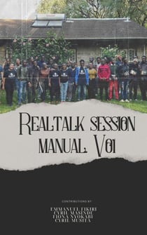 Real Talk Kenya Session Manual. - RealTalk, #1