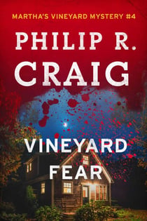 Vineyard Fear - Martha's Vineyard Mystery #4