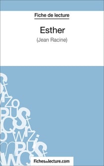 Esther - Analyse complète de l'oeuvre