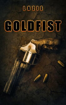 Goldfist - Nightsea Outlaw, #1