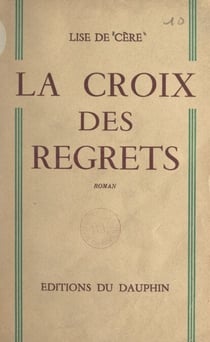 La croix des regrets