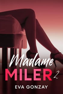 Madame Miler 2