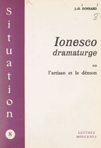 Ionesco dramaturge - Ou L'artisan et le démon