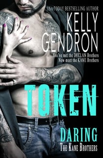 Token (Daring the Kane Brothers) - Daring the Kane Brothers, #2