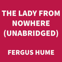 The Lady from Nowhere (UNABRIDGED)