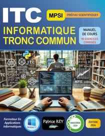 ITC MPSI Manuel de cours 90 exercices corriges - edition 2024