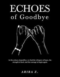 Echoes of Goodbye