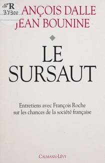 Le Sursaut - Entretiens avec François Roche