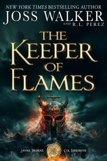 The Keeper of Flames - Jayne Thorne, CIA Librarian, #3