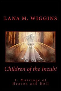 Marriage of Heaven and Hell - Children of the Incubi, #1