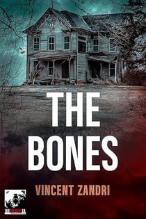 The Bones - The Rebecca Underhill Trilogy