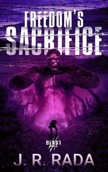 Freedom's Sacrifice - Beast