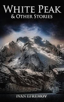 White Peak & Other Stories