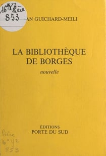 La bibliothèque de Borgès - Nouvelle