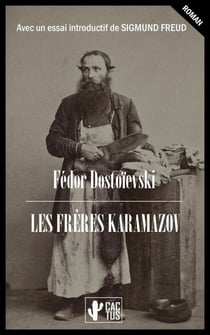 Les frères Karamazov - Édition intégrale avec une introduction de Sigmund Freud