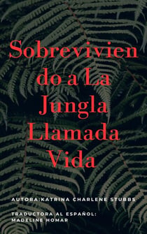 Sobreviviendo a la jungla llamada vida - Spanish Version, #1