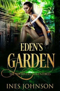 Eden's Garden - a Nia Rivers Adventure, #5