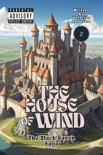 The House of Wind - The Black Raven Saga, #2