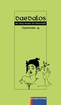 DAEDALOS 14 - Der Story-Reader für Phantastik