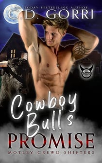 Cowboy Bull's Promise - Motley Crewd Shifters, #4
