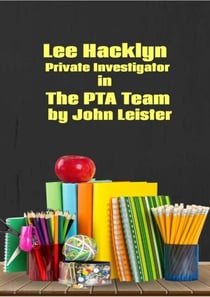 Lee Hacklyn Private Investigator in The PTA Team - Lee Hacklyn, #1