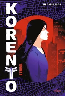 Korento, Tome 01 : L'envol