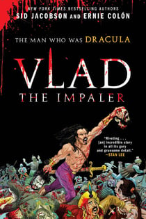 Vlad the Impaler - The Man Who Was Dracula