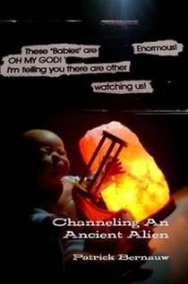 Channeling An Ancient Alien - Blackout Channelings, #1