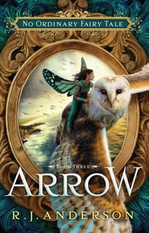 Arrow - No Ordinary Fairy Tale, #3
