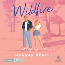 Wildfire - Maple Hills Tome 2 : Après Icebreaker - Maple Hills 2