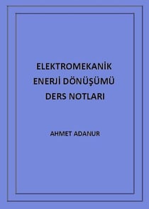 Elektromekanik Enerji Dönüsümü Ders Notlari