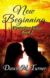 New Beginning - Mysterious Ways, #2