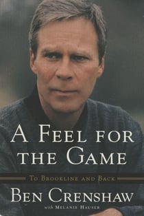 A Feel for the Game - A Master's Memoir