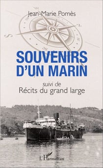 Souvenirs d'un marin - suivi de Récits du grand large
