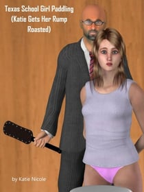 Texas School Girl Paddling  (Katie Gets Her Rump Roasted)