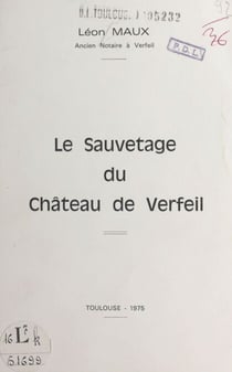 Le sauvetage du château de Verfeil