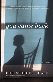 You Came Back - A Novel