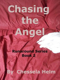 Chasing the Angel - Runaround, #2