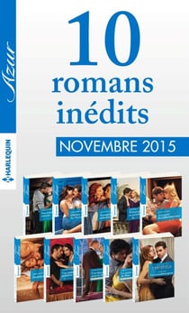10 romans inédits Azur (n°3645 à 3654 - novembre 2015)