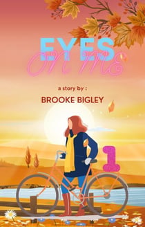Eyes On Me - Eyes On Me, #1