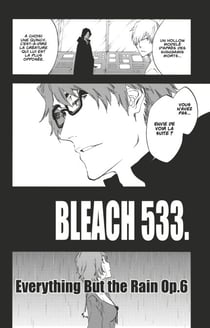 Bleach - T60 - Chapitre 533 - EVERYTHING BUT THE RAIN OP.6 "THE GRAVITATION"