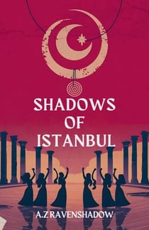 Shadows of Istanbul