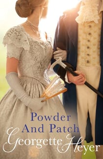 Powder And Patch - Gossip, scandal and an unforgettable Regency romance