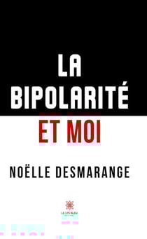La bipolarité et moi