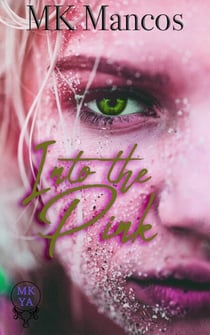 Into The Pink - Castle Street Fae, #1